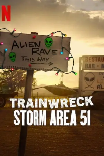 Poster for the TV series "Trainwreck: Storm Area 51" #1438278