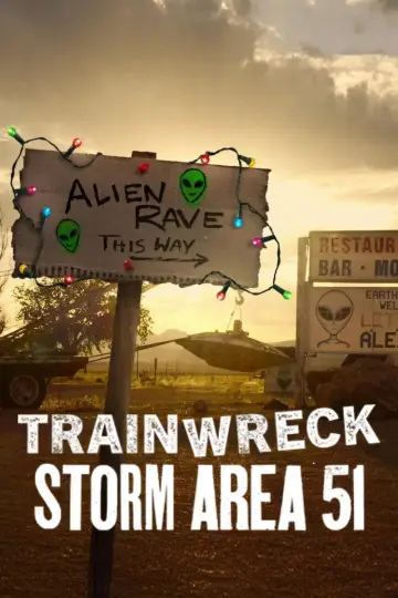 Poster for the TV series "Trainwreck: Storm Area 51" #1438284