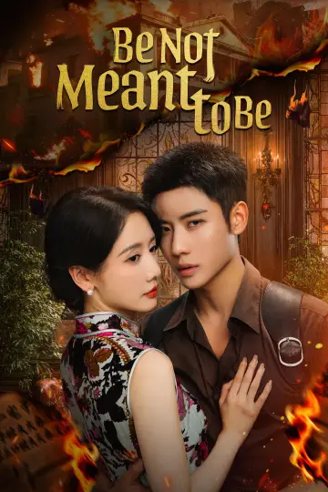 Poster for the TV series "Be Not Meant to Be" #1603256