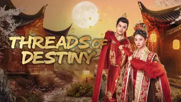 Backdrop for the TV series "Threads of Destiny" #1500524