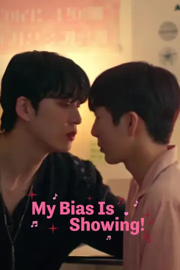 Poster for the TV series "My Bias is Showing?!" #1505149