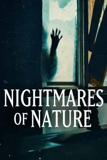Nightmares of Nature (2025)