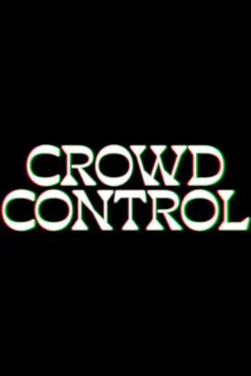 Poster к сериалу "Crowd Control" #1442872