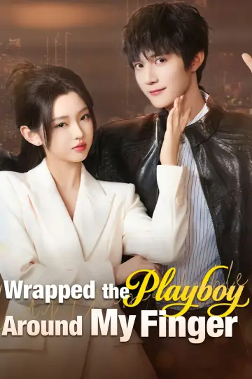 Wrapped the Playboy Around My Finger Poster