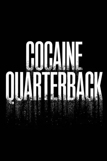 Poster for the TV series "Cocaine Quarterback: Signal-Caller for the Cartel" #1681194