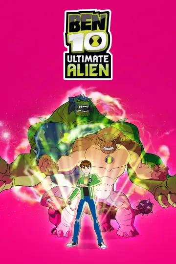 Poster for the TV series "Ben 10: Ultimate Alien" #1336554