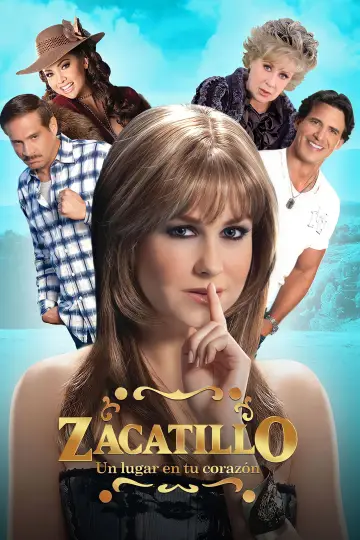 Poster for the TV series "Zacatillo, un lugar en tu corazón" #1827058