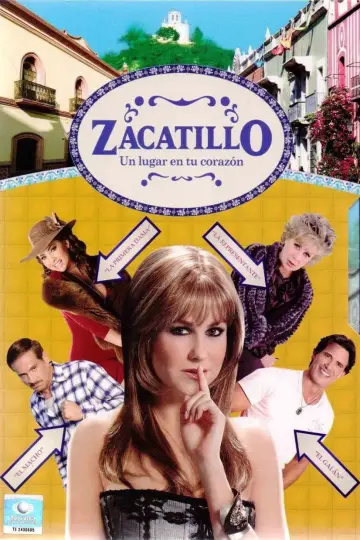 Poster for the TV series "Zacatillo, un lugar en tu corazón" #1827059