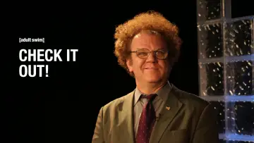 Backdrop for the TV series "Check It Out! with Dr. Steve Brule" #1599957