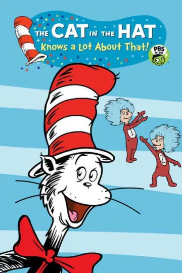 Poster for the TV series "The Cat in the Hat Knows a Lot About That!" #1395613