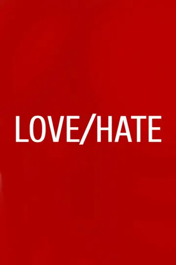 Poster for the TV series "Love/Hate" #1908617