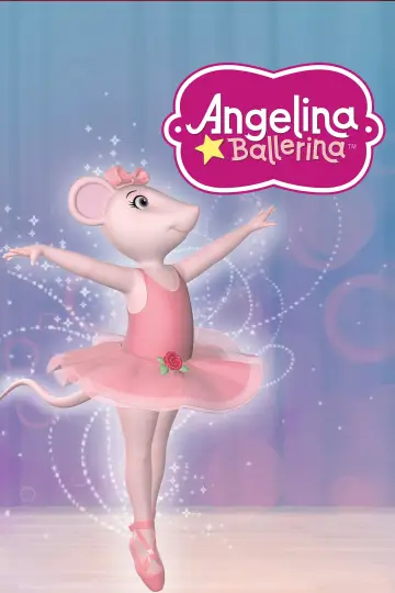 Poster for the TV series "Angelina Ballerina: The Next Steps" #1807250