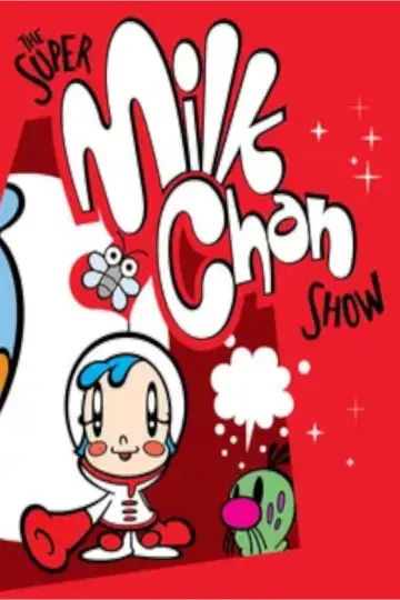 Poster for the TV series "The Super Milk-Chan Show" #1749027