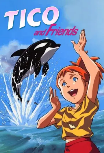 Poster for the TV series "Tico and Friends" #1680795