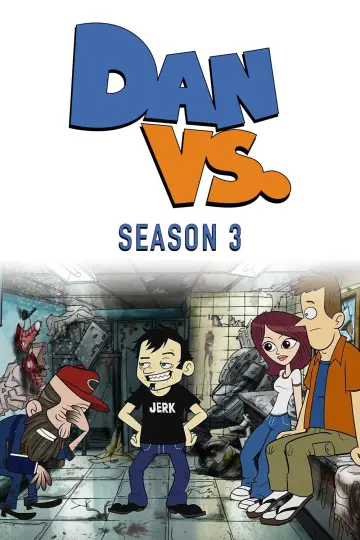 Poster for the TV series "Dan Vs." #1817463