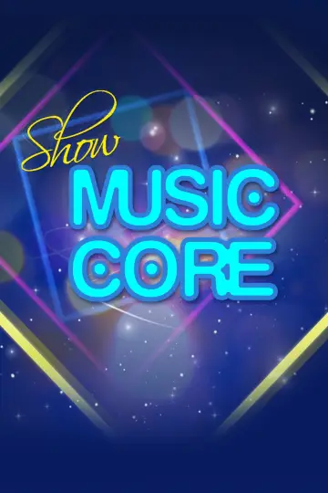 Show! Music Core Poster