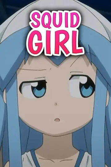 Poster for the TV series "Squid Girl" #1721445
