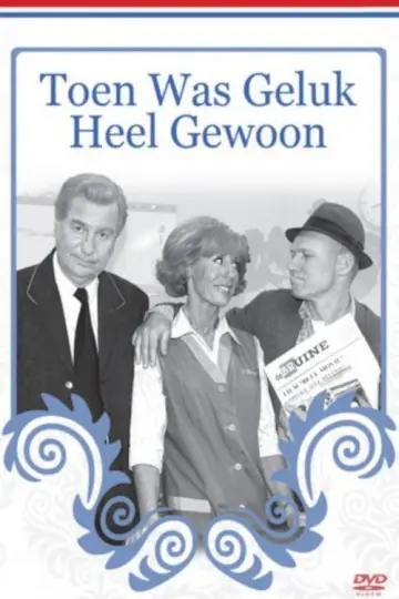 Toen was geluk heel gewoon Poster