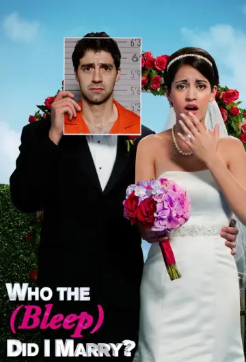 Poster for the TV series "Who The (Bleep) Did I Marry?" #1510566