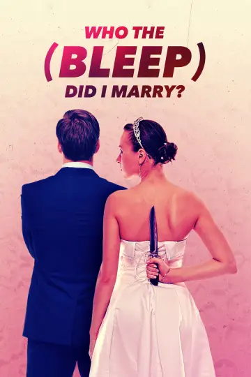 Poster for the TV series "Who The (Bleep) Did I Marry?" #1510571