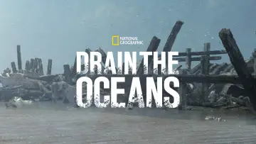 Backdrop for the TV series "Drain the Oceans" #1868069