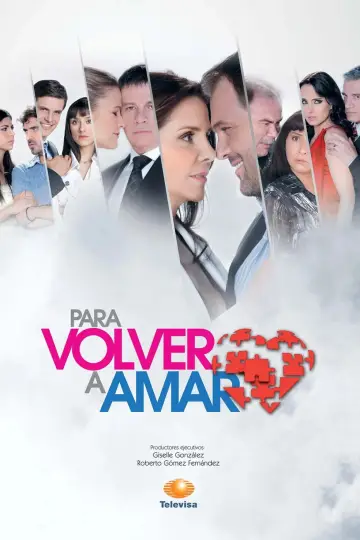 Poster for the TV series "Para Volver a Amar" #1726244