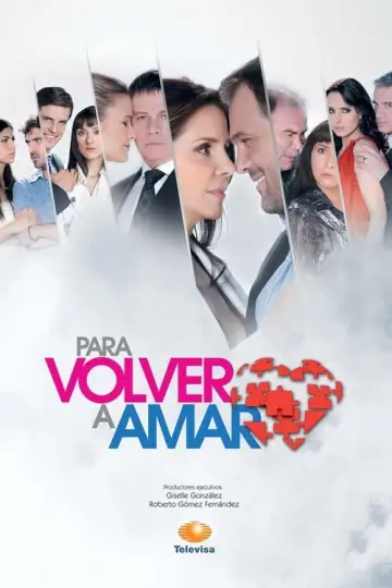 Poster for the TV series "Para Volver a Amar" #1726245