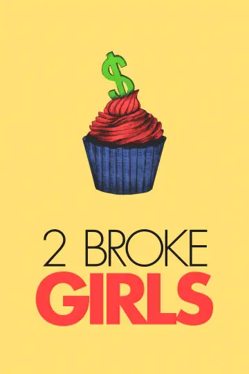 Poster к сериалу "2 Broke Girls" #1295876