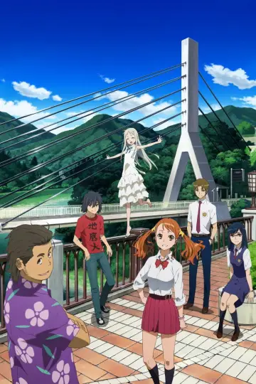 Poster к сериалу "Anohana: The Flower We Saw That Day" #1421137