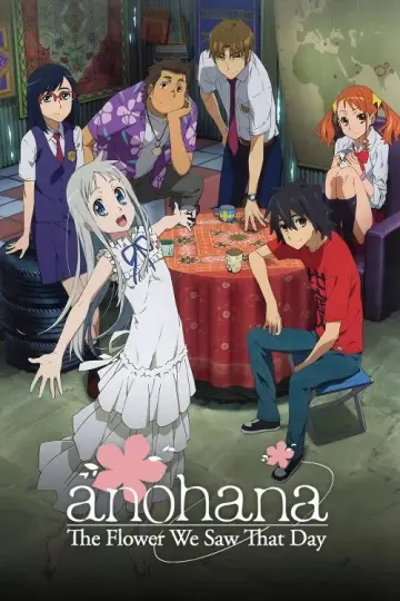 Poster к сериалу "Anohana: The Flower We Saw That Day" #1421143