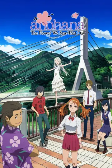 Poster к сериалу "Anohana: The Flower We Saw That Day" #1421145