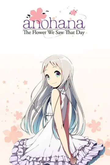 Poster к сериалу "Anohana: The Flower We Saw That Day" #1421147