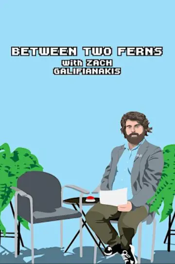 Poster for the TV series "Between Two Ferns with Zach Galifianakis" #1722662