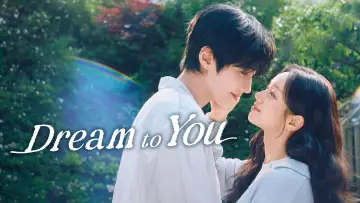 Backdrop for the TV series "Dream to You" #1280973