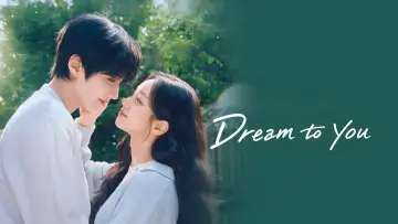 Backdrop for the TV series "Dream to You" #1280985