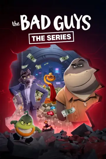 Poster for the TV series "The Bad Guys: The Series" #1727855