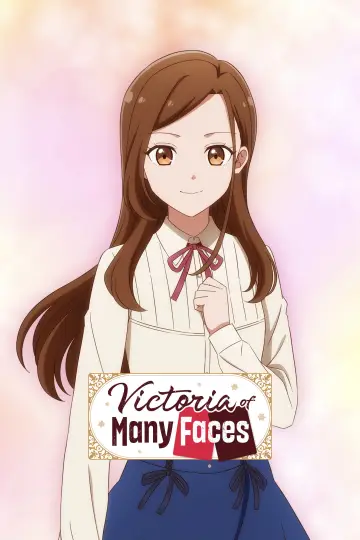 Poster for the TV series "Victoria of Many Faces" #1230959