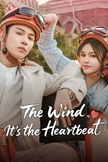 The Wind, It's the Heartbeat Poster