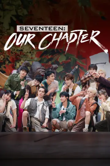 Poster for the TV series "SEVENTEEN: OUR CHAPTER" #1737810
