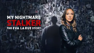 Backdrop for the TV series "My Nightmare Stalker: The Eva LaRue Story" #1559094