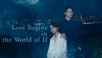 Backdrop for the TV series "Love Begins in the World of If" #1667898