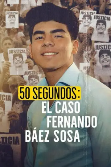 Poster for the TV series "50 Seconds: The Fernando Báez Sosa Case" #1601315