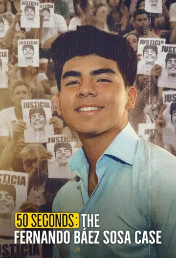 50 Seconds: The Fernando Báez Sosa Case (2025)