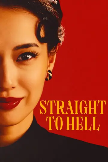Poster к сериалу "Straight to Hell" #1439395