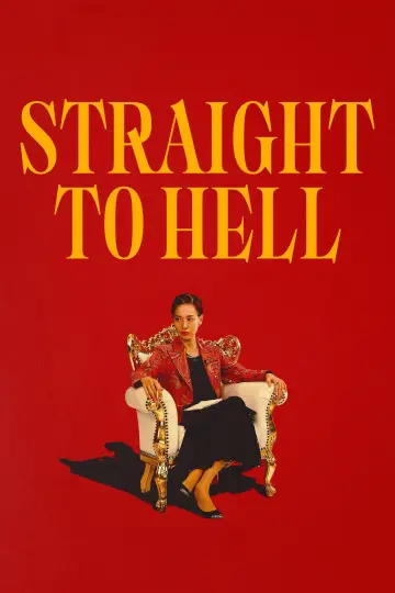 Poster к сериалу "Straight to Hell" #1439396