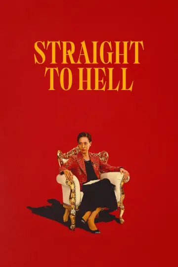 Poster к сериалу "Straight to Hell" #1439405