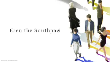 Backdrop for the TV series "Eren the Southpaw" #1489008