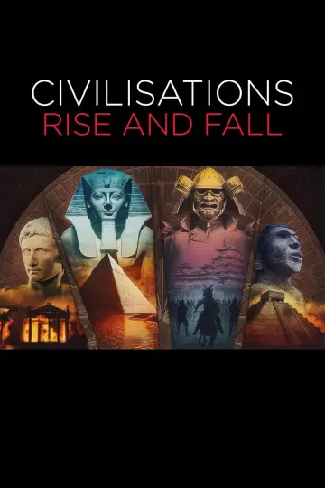 Poster for the TV series "Civilisations: Rise and Fall" #1765606