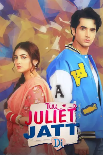 Poster for the TV series "Tuu Juliet Jatt Di" #1378567