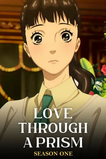 Poster for the TV series "Love Through a Prism" #1794597